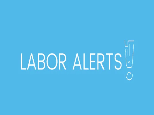 Labor Alerts